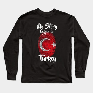 Turkey Flag Fingerprint My Story DNA Turkish Long Sleeve T-Shirt